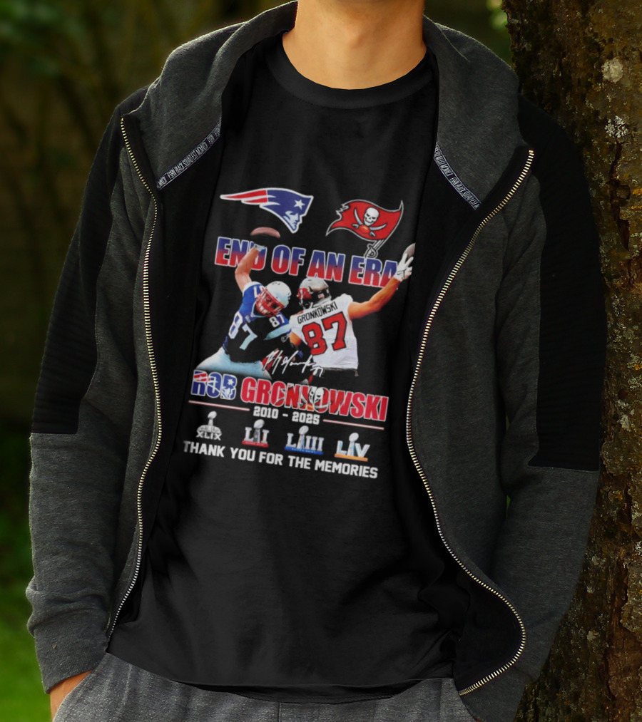 End Of An Era Rob Gronkowski New England Patriots Tampa Bay Buccaneers Thank You For The Memories Super Bowl LI LIII LV T-Shirt