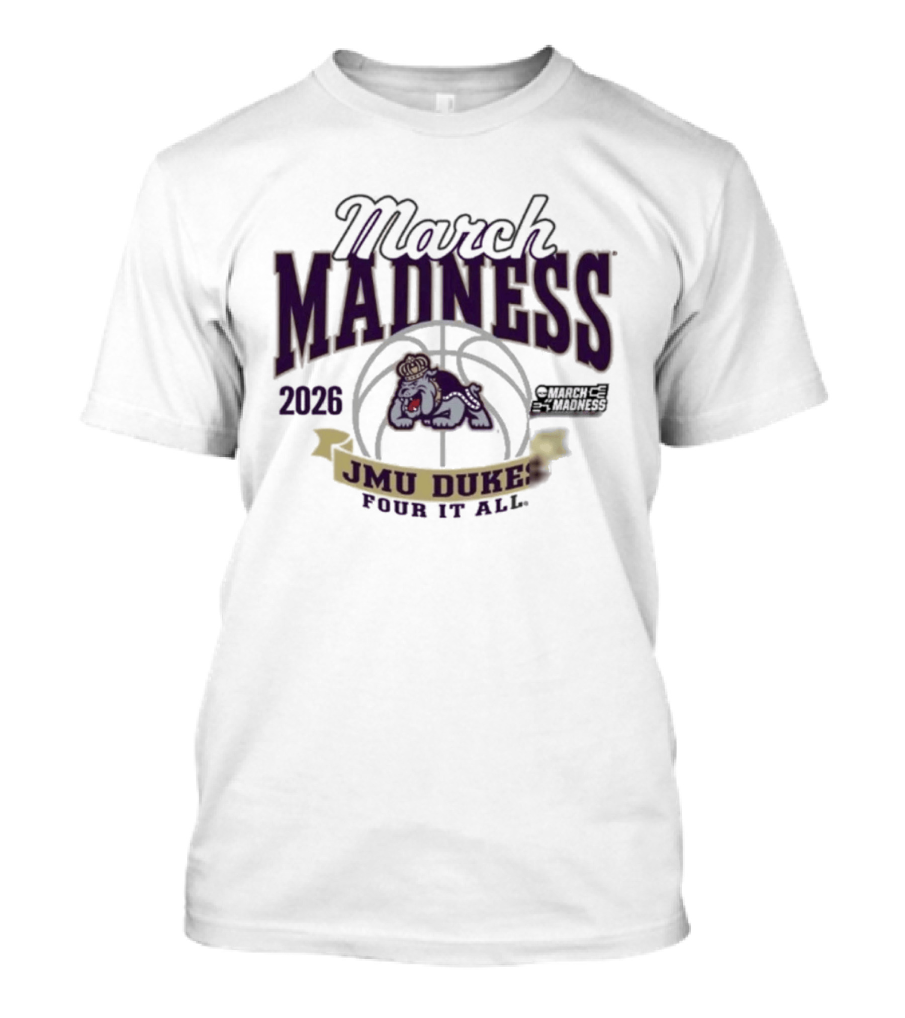 March Madness 2026 JMU Dukes Pour It All Basketball T-Shirt