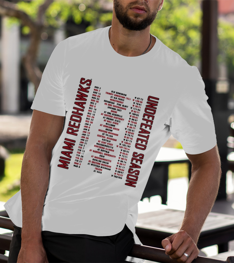 Miami RedHawks 2026 Men's Basketball Undefeated Season Schedule Historic Wins T-Shirt