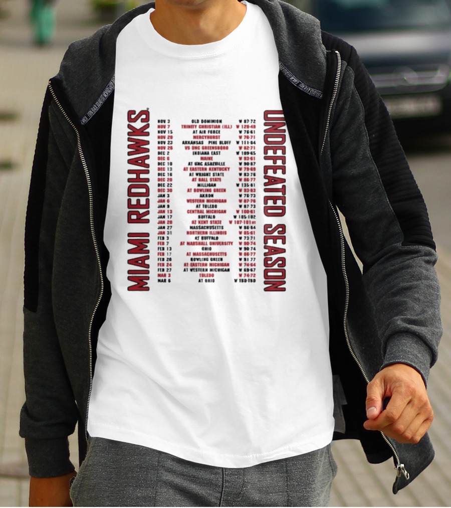 Miami RedHawks 2026 Men's Basketball Undefeated Season Schedule Historic Wins T-Shirt