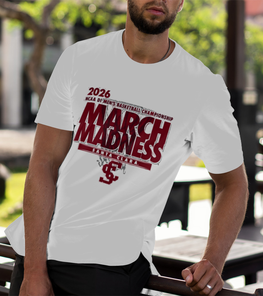Santa Clara Broncos 2026 NCAA March Madness Basketball Championship T-Shirt