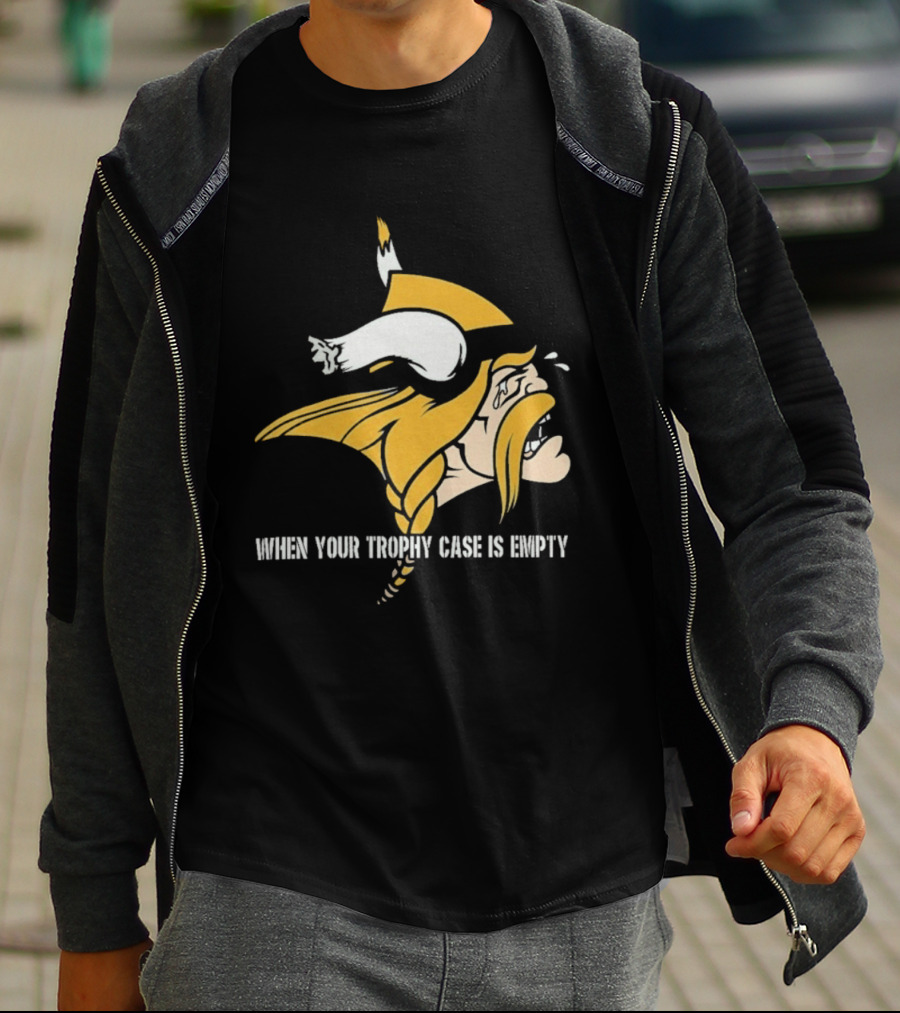 Minnesota Vikings When Your Trophy Case Is Empty Viking Crying T-Shirt