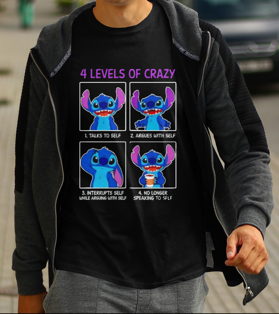 4 Levels Of Crazy Stitch Talks To Self Argues With Self Interrupts Self While Arguing T-Shirt