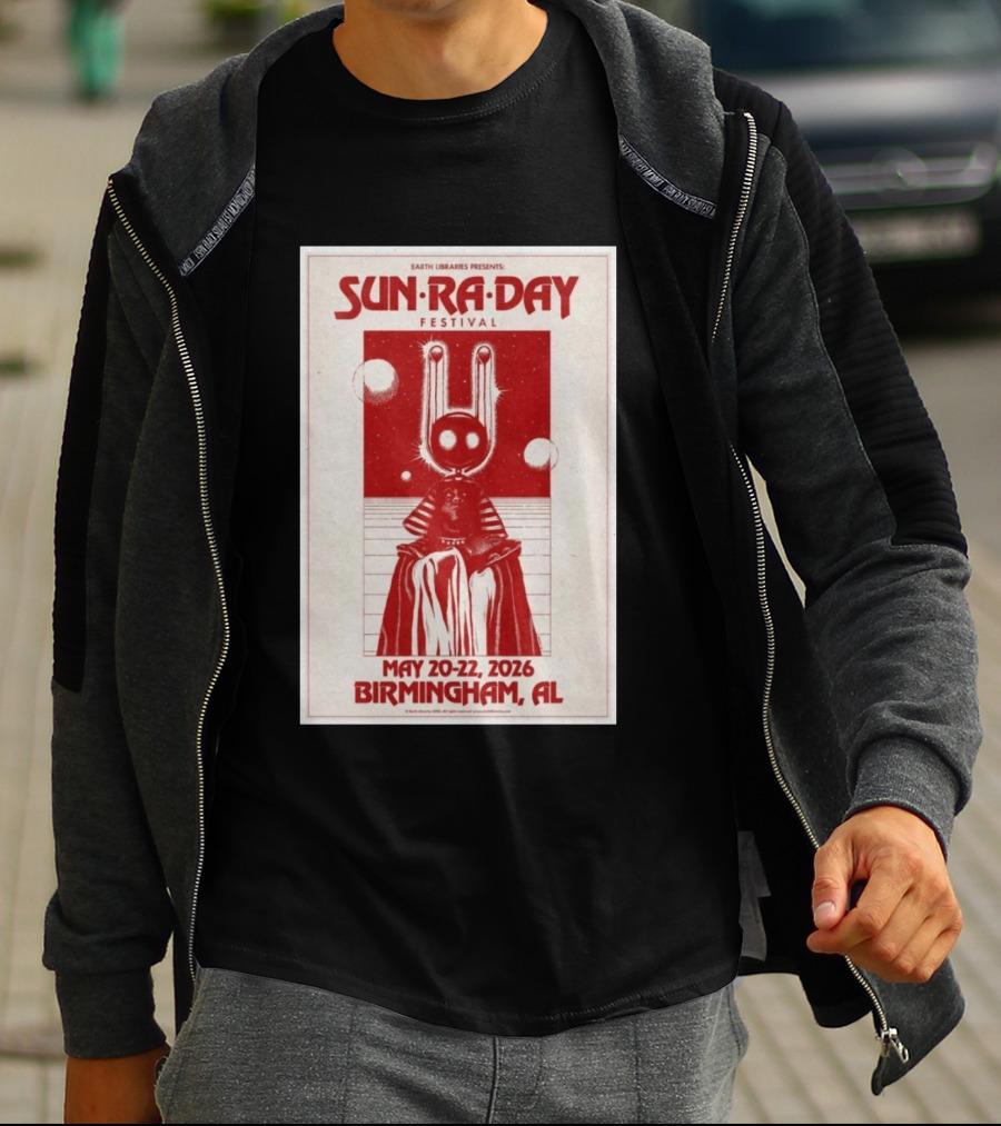 Earth Libraries Presents Sun Ra Day Festival May 20 22 2026 Birmingham AL T-Shirt