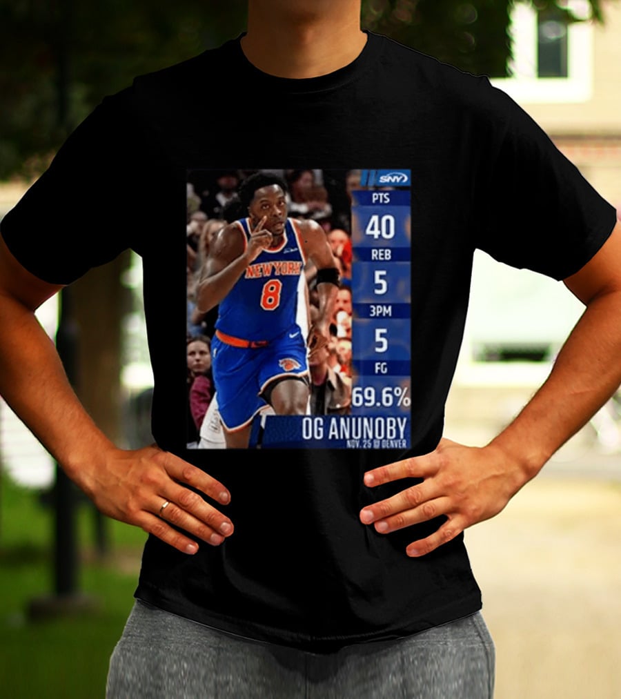 OG Anunoby 40 Points New York Performance Nov 25 Denver T-Shirt