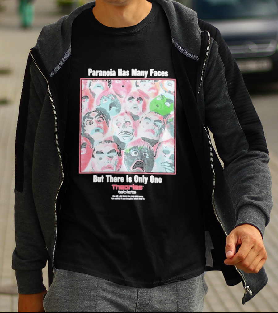 Paranoia Has Many Faces But There Is Only One Theories Of Atlantis Tablets T-Shirt