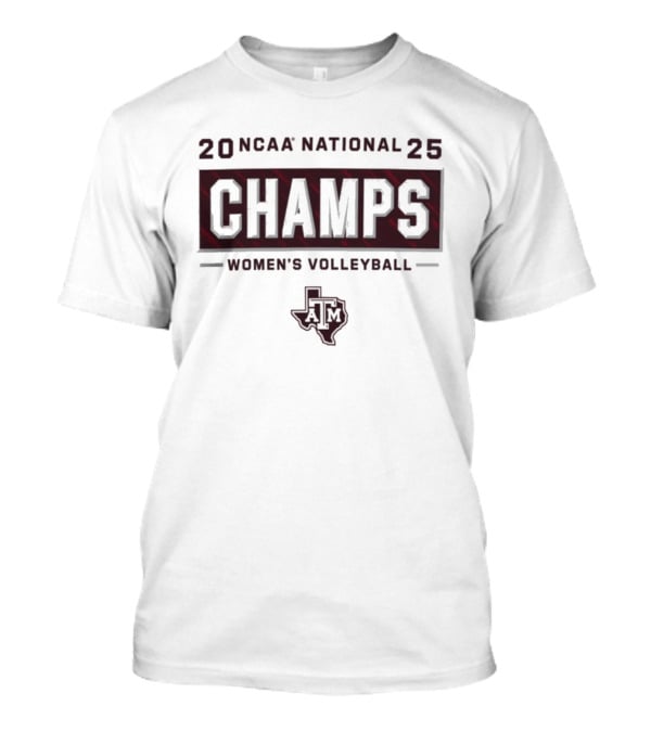 20 NCAA National 25 Champs Women's Volleyball Texas A&M T-Shirt