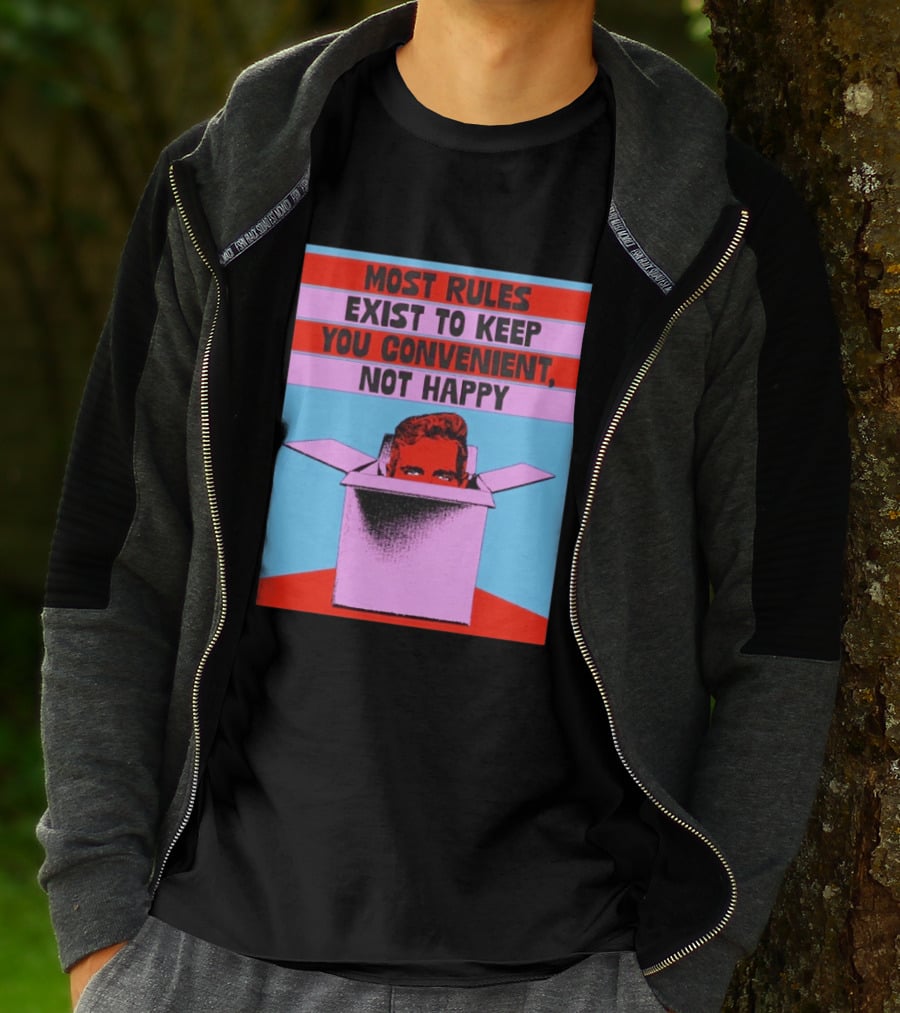 Most Rules Exist To Keep You Convenient Not Happy Retro Pop Art Style Portrait In Box T-Shirt