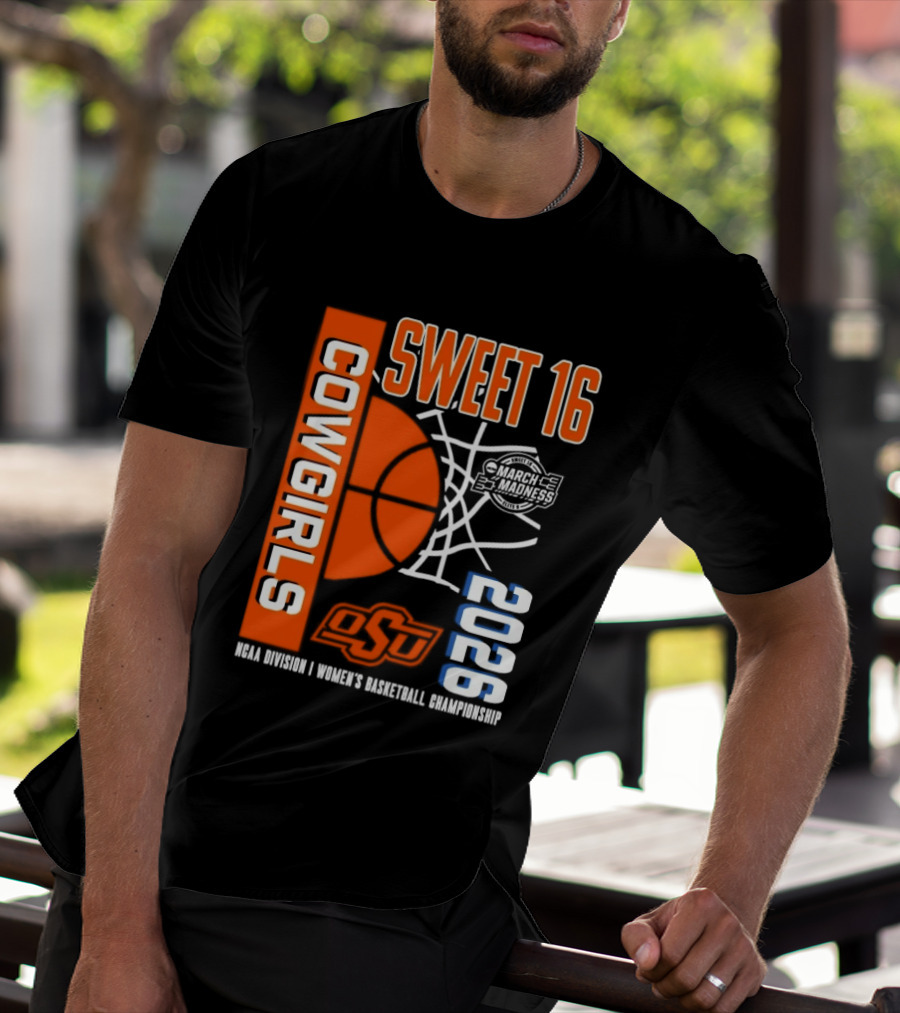 Oklahoma State Cowgirls Sweet 16 2026 NCAA Division I Women's Basketball March Madness Championship T-Shirt