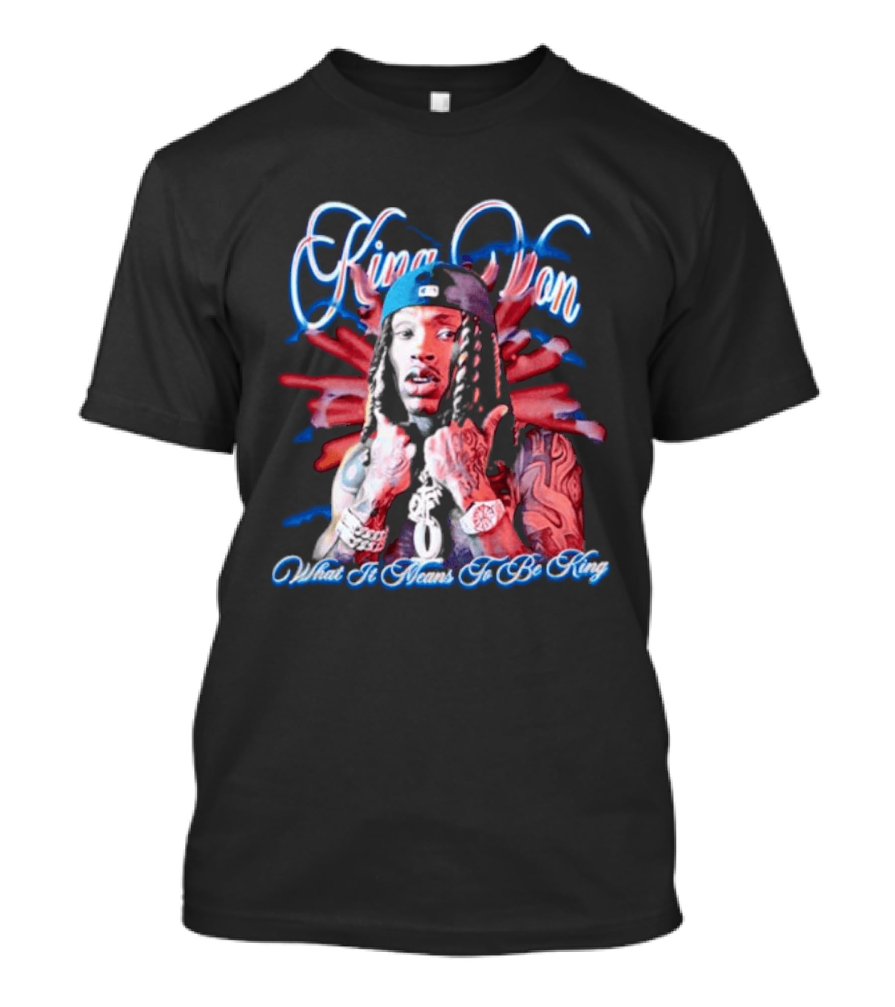 King Von What It Means To Be King T-Shirt