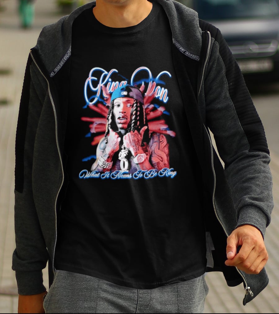 King Von What It Means To Be King T-Shirt