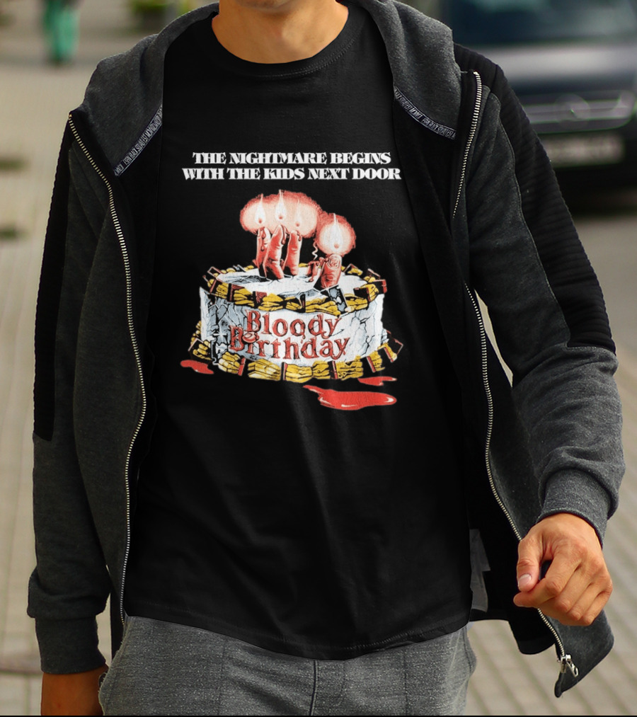 Bloody Birthday The Nightmare Begins With The Next Door Horror Cake Candles T-Shirt