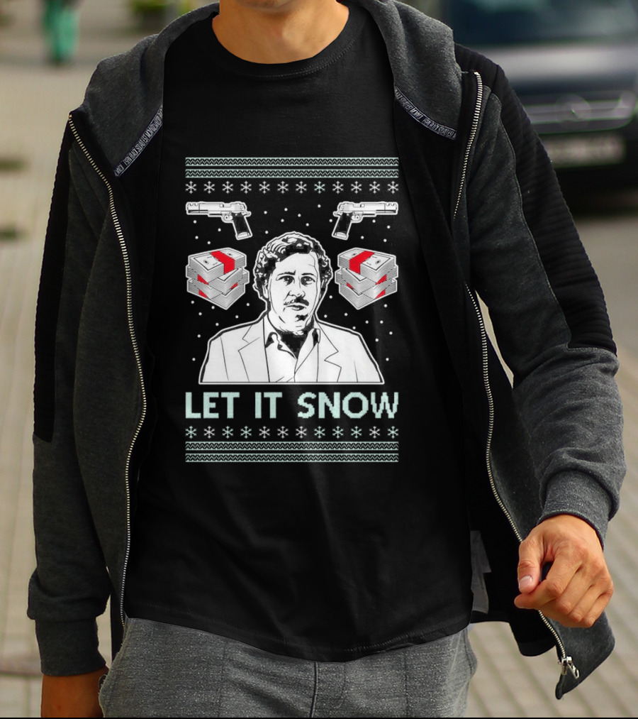 Pablo Escobar Let It Snow Ugly Christmas Guns And Dice T-Shirt