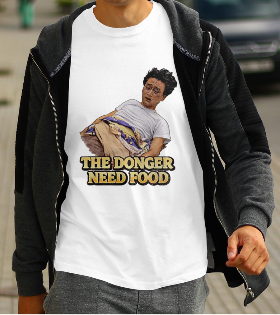 The Donger Need Food Movie T-Shirt