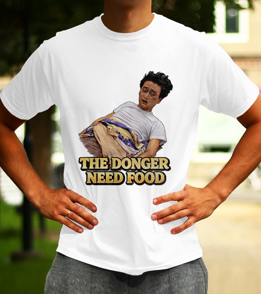 The Donger Need Food Movie T-Shirt