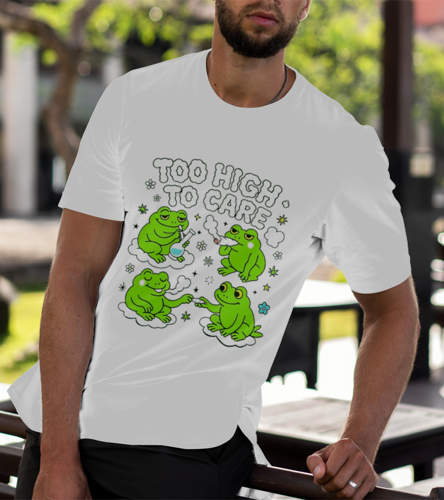 Too High To Care Frogs Smoking Peaceful Bliss T-Shirt