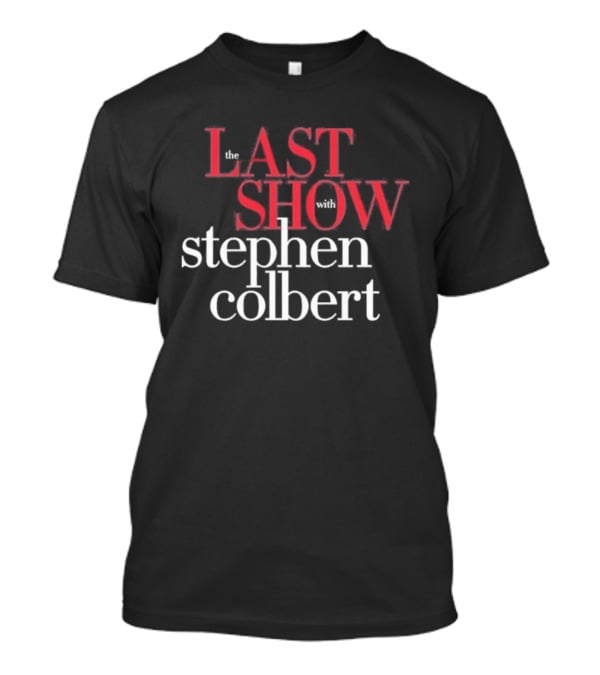 The Last Show Stephen Colbert T-Shirt