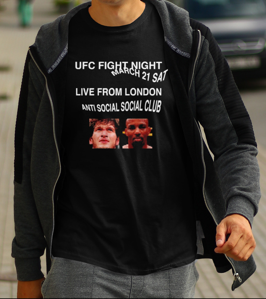UFC Fight Night March 21 Live From London Anti Social Social Club Evloev Vs Murphy T-Shirt