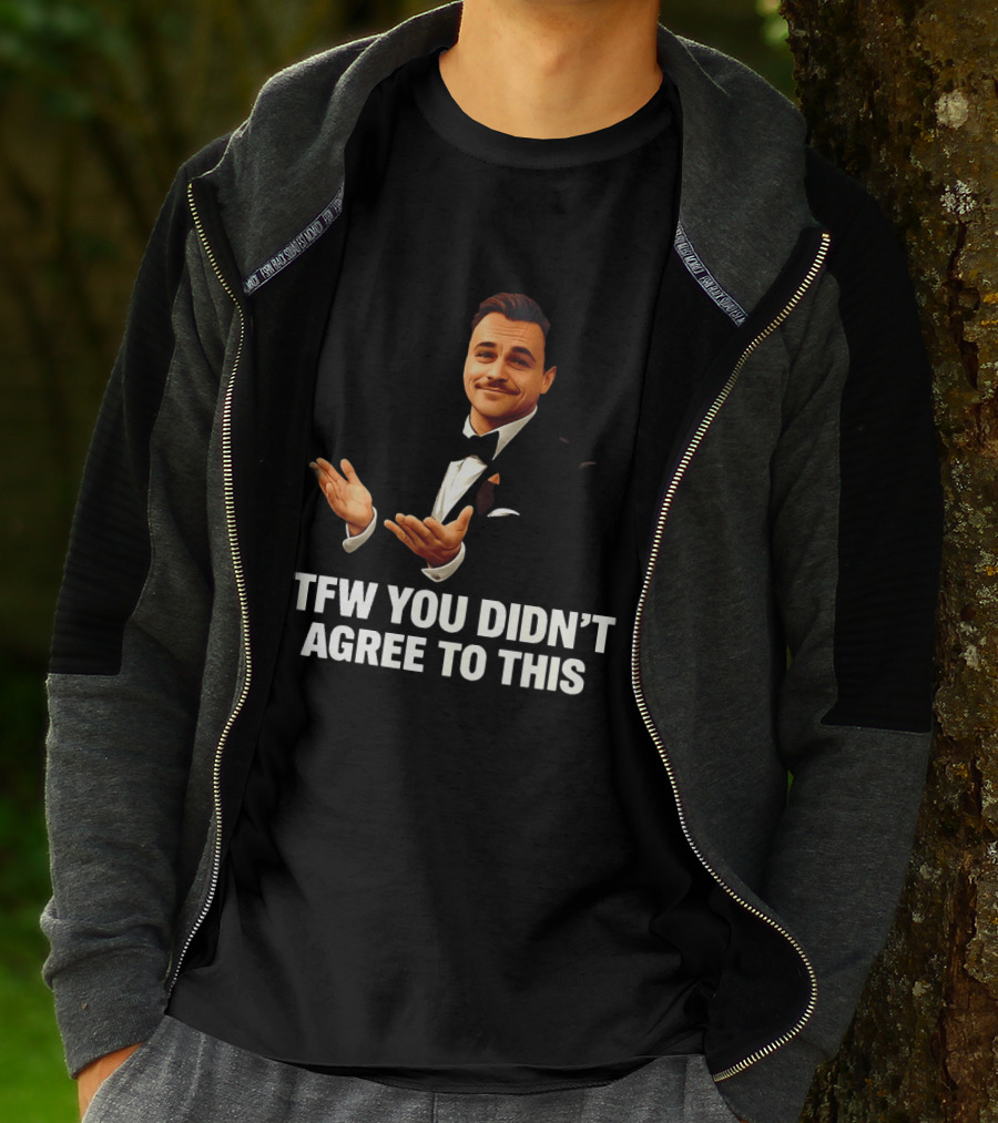 TFW You Didn't Agree To This Leonardo Style Suit Hands T-Shirt