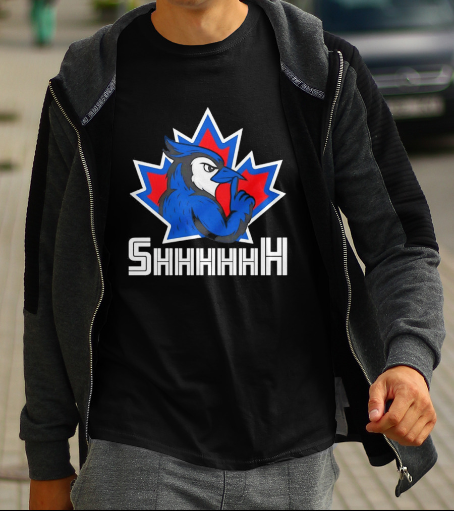 Toronto Blue Jays 2025 MLB Shhhhh Canada T-Shirt