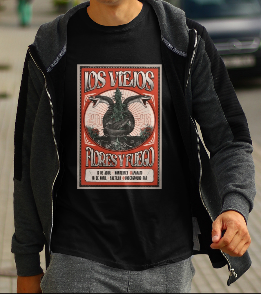 Los Viejos Flores Y Fuego Saltillo Mexico 18 De Abril 2026 Underground Bar T-Shirt