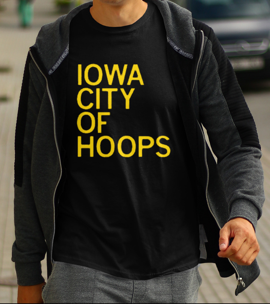 Iowa City Of Hoops NCAA Tournament T-Shirt