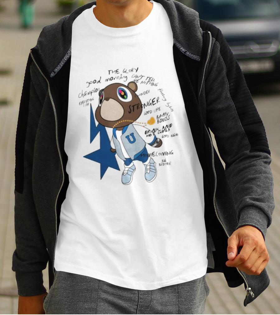 Kanye West Stronger Bear Graduation Champion Good Morning Can't Tell Me Nothing Homecoming Lyrics T-Shirt