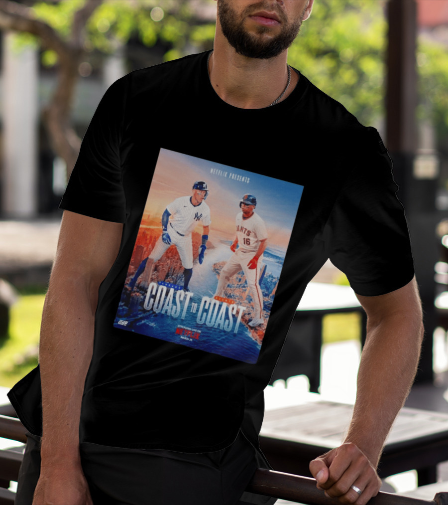 NETFLIX Presents Yankees Giants Coast To Coast Streaming Live March 25 T-Shirt