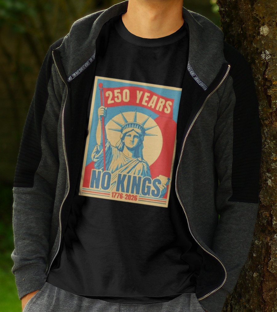 250 Years No Kings 1776 2026 Statue Of Liberty T-Shirt