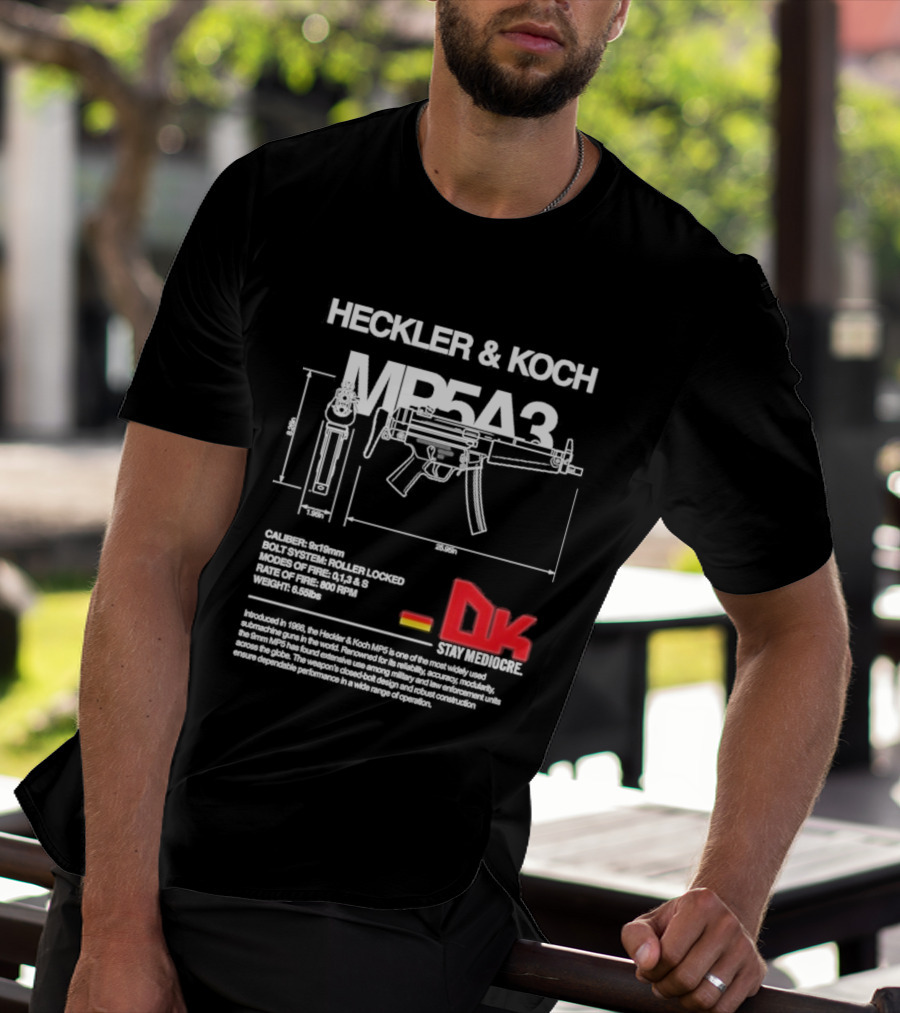 Heckler & Koch Mp5a3 Dk Sei Germany Dirty Kid T-Shirt