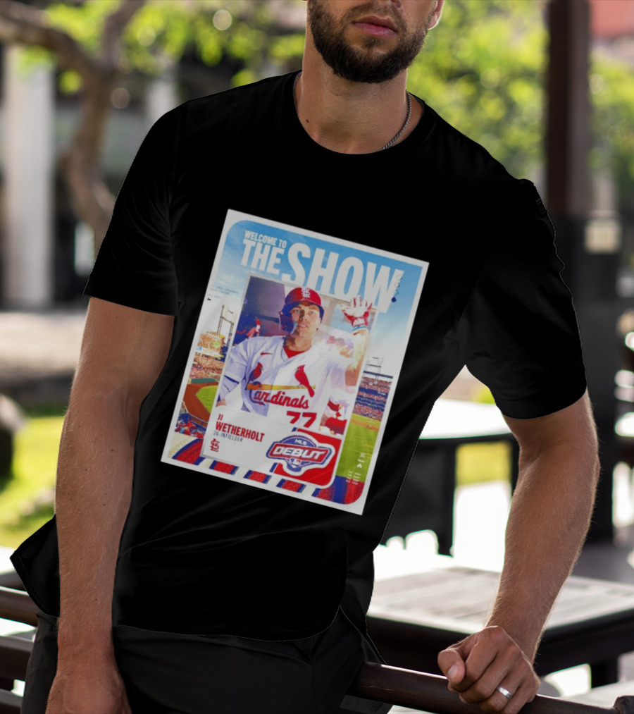 Welcome To The Show JJ Wetherholt St. Louis Cardinals MLB Debut 77 Topps 26 Infielder T-Shirt