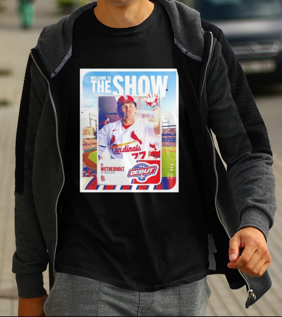 Welcome To The Show JJ Wetherholt St. Louis Cardinals MLB Debut 77 Topps 26 Infielder T-Shirt