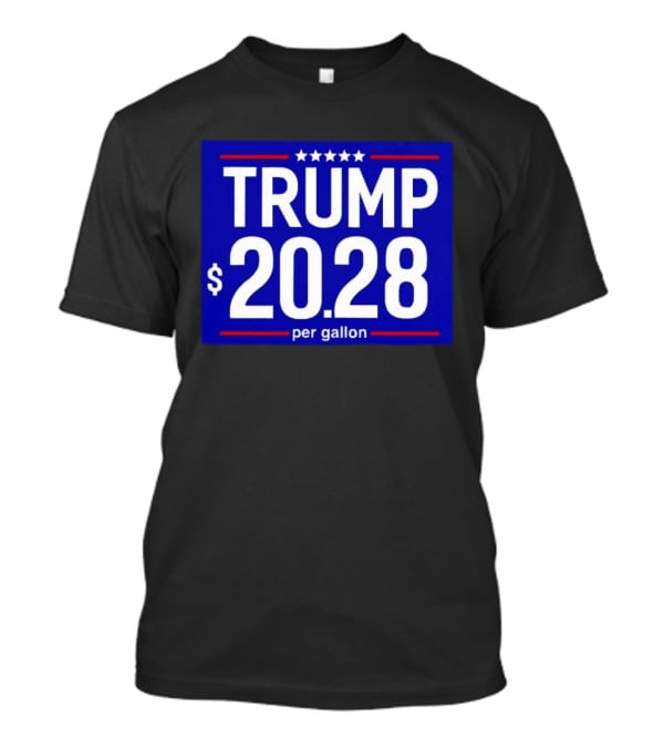 Trump 2028 Per Gallon Five Stars Blue T-Shirt