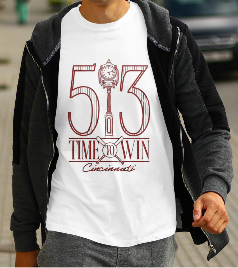 513 Time To Win Cincinnati Baseball T-Shirt