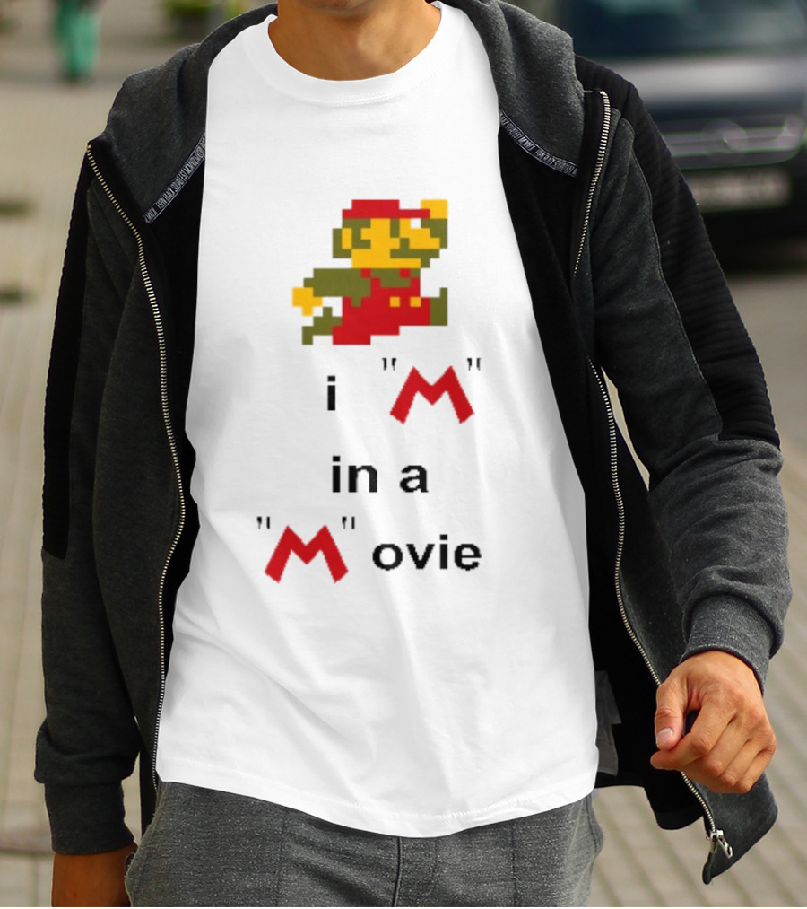 Super Mario I'm In A Pixel Art Movie T-Shirt