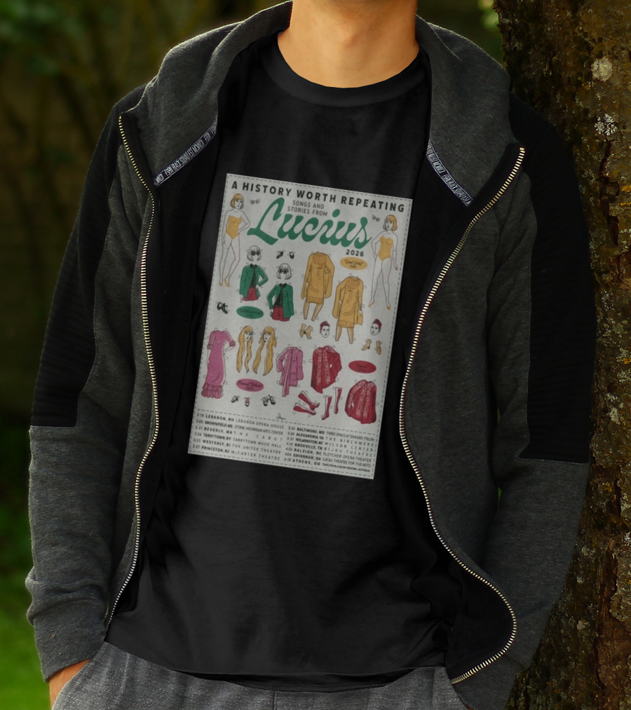 A History Worth Repeating Songs And Stories Lucius 2026 Tour Dates Fashion Paper Dolls T-Shirt