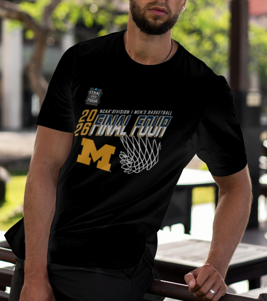 Michigan Wolverines 2026 NCAA Men's Basketball Final Four March Madness T-Shirt