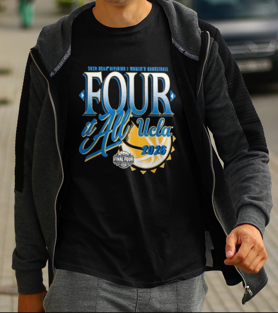 UCLA Bruins Final Four Women's Basketball 2026 NCAA March Madness Move It All T-Shirt