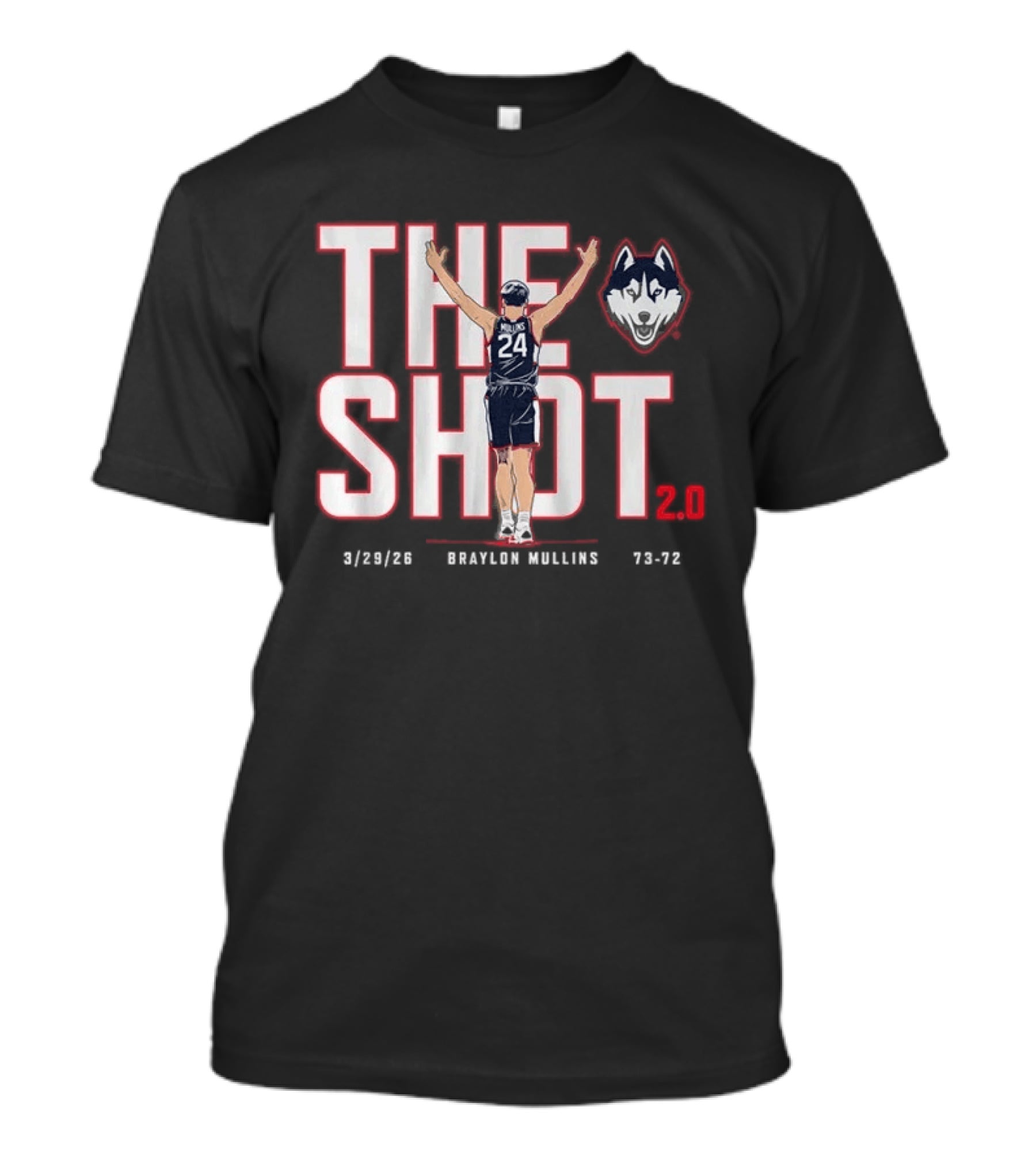 UConn Basketball Braylon Mullins The Shot 2 3 28 23 Huskies 73 72 T-Shirt