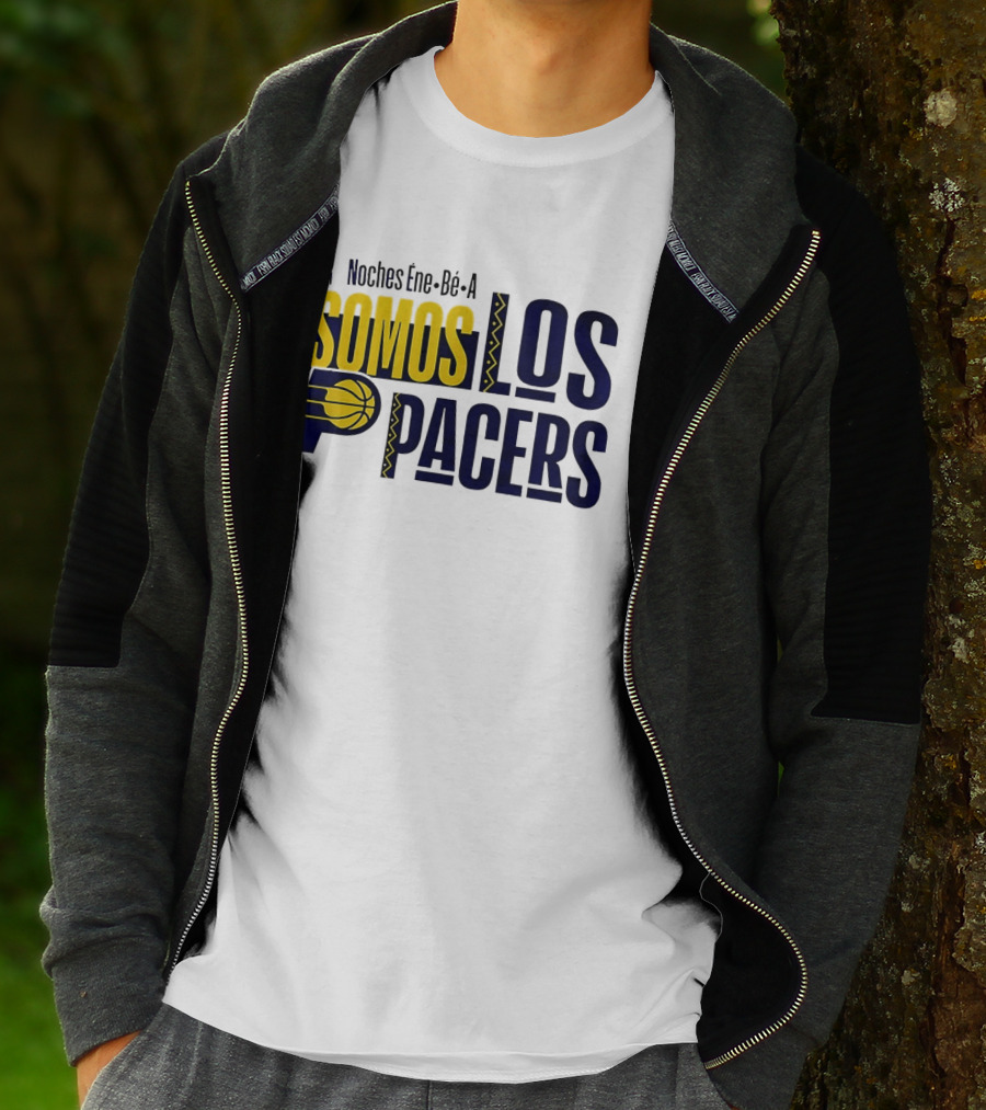 Noches Éne Bé A Indiana Pacers Somos Los Pacers NBA T-Shirt