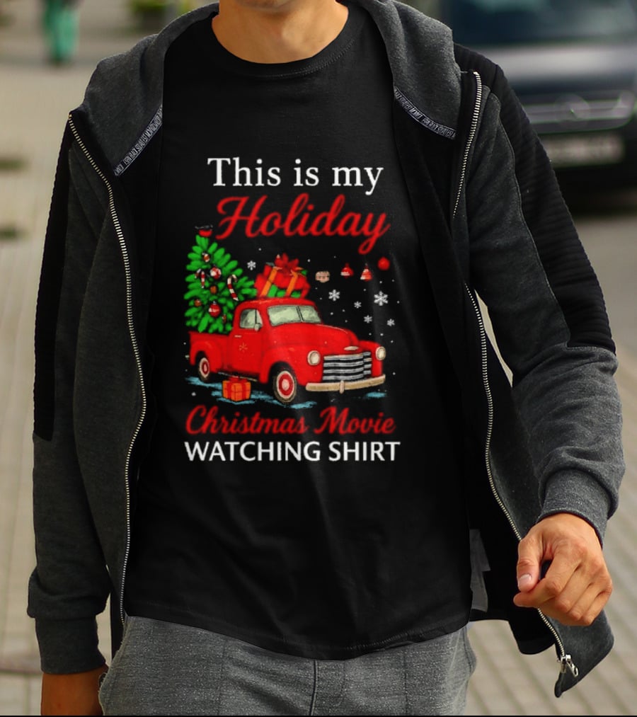 This Is My Holiday Christmas Movie Ing Red Truck Snowflakes T-Shirt