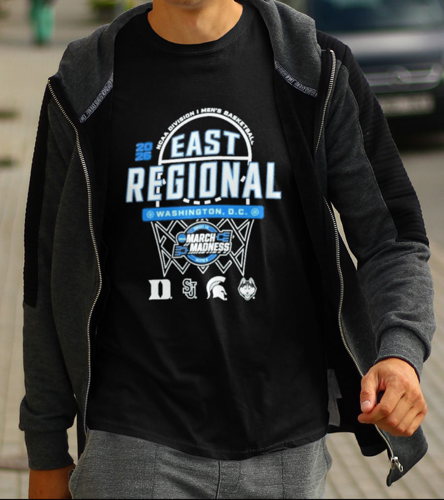 2026 NCAA Men's Basketball March Madness East Regional Washington D.C. Duke UConn Michigan State St. John's T-Shirt