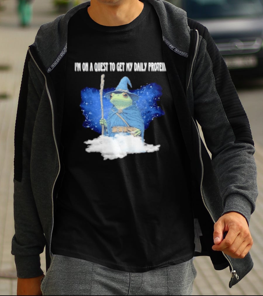 Frog Wizard On A Quest To Get My Daily Protein T-Shirt