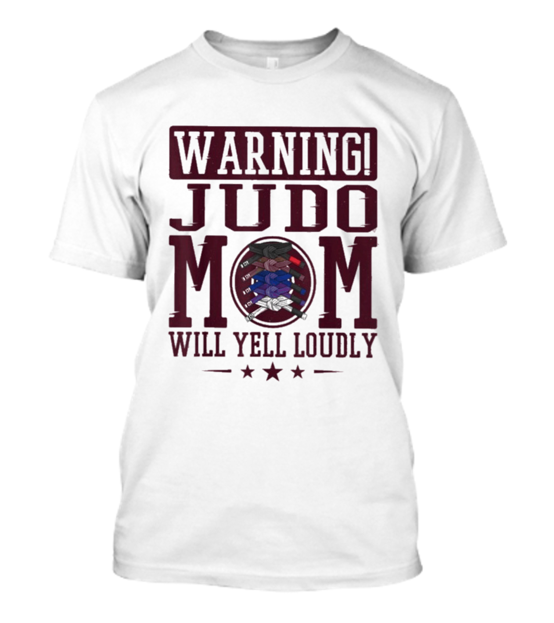 Warning Judo Mom Will Yell Loudly Martial Arts T-Shirt