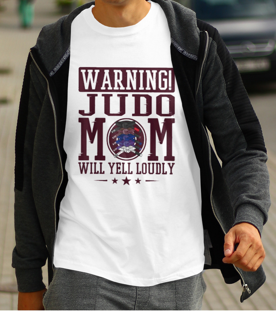 Warning Judo Mom Will Yell Loudly Martial Arts T-Shirt