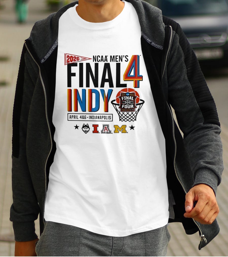 2026 NCAA Men's Final Four Indy April 4 6 Indianapolis Basketball Event T-Shirt