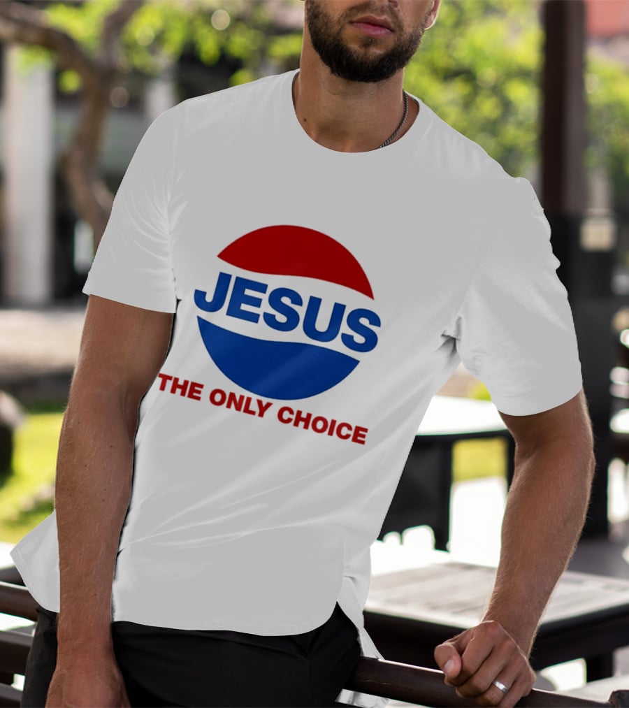 Jesus The Only Choice Pepsi T-Shirt