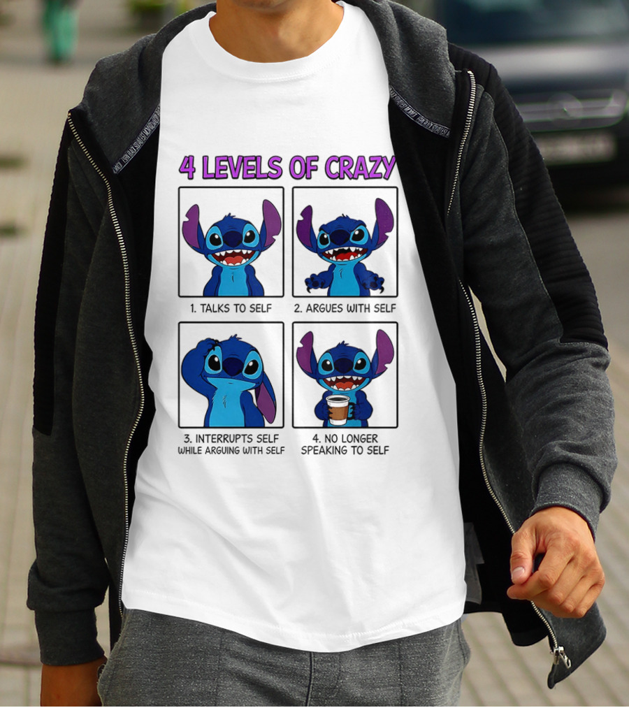 4 Levels Of Crazy Featuring Stitch Talks Argues Interrupts With Self T-Shirt