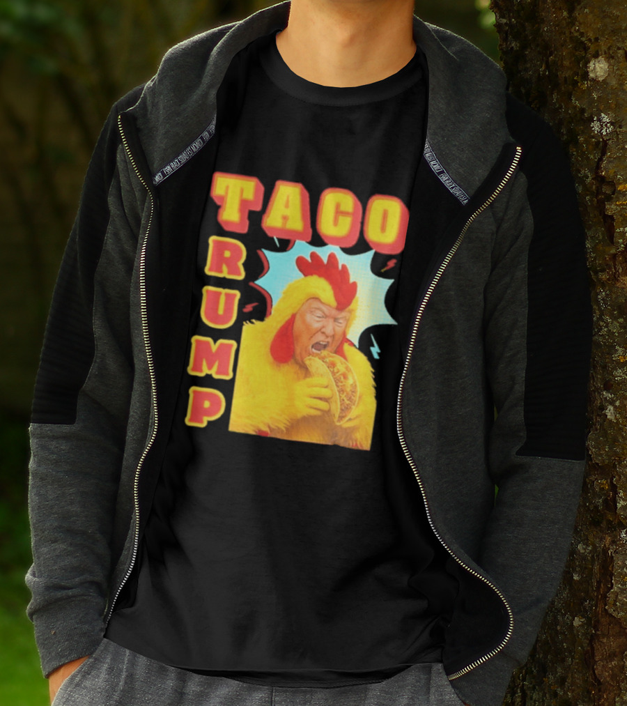 Taco Trump Chicken Costume Eating Taco T-Shirt