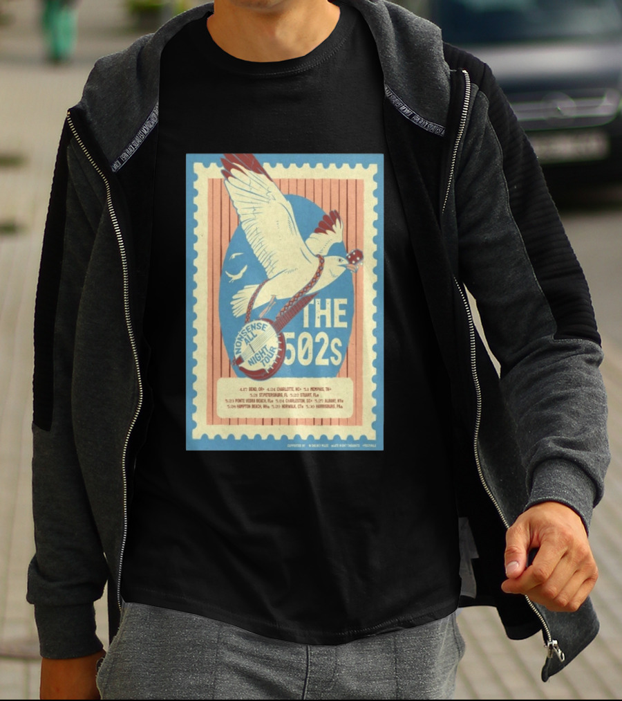 Nonsense All Night Tour The 502s Concert Dates And Cities List T-Shirt